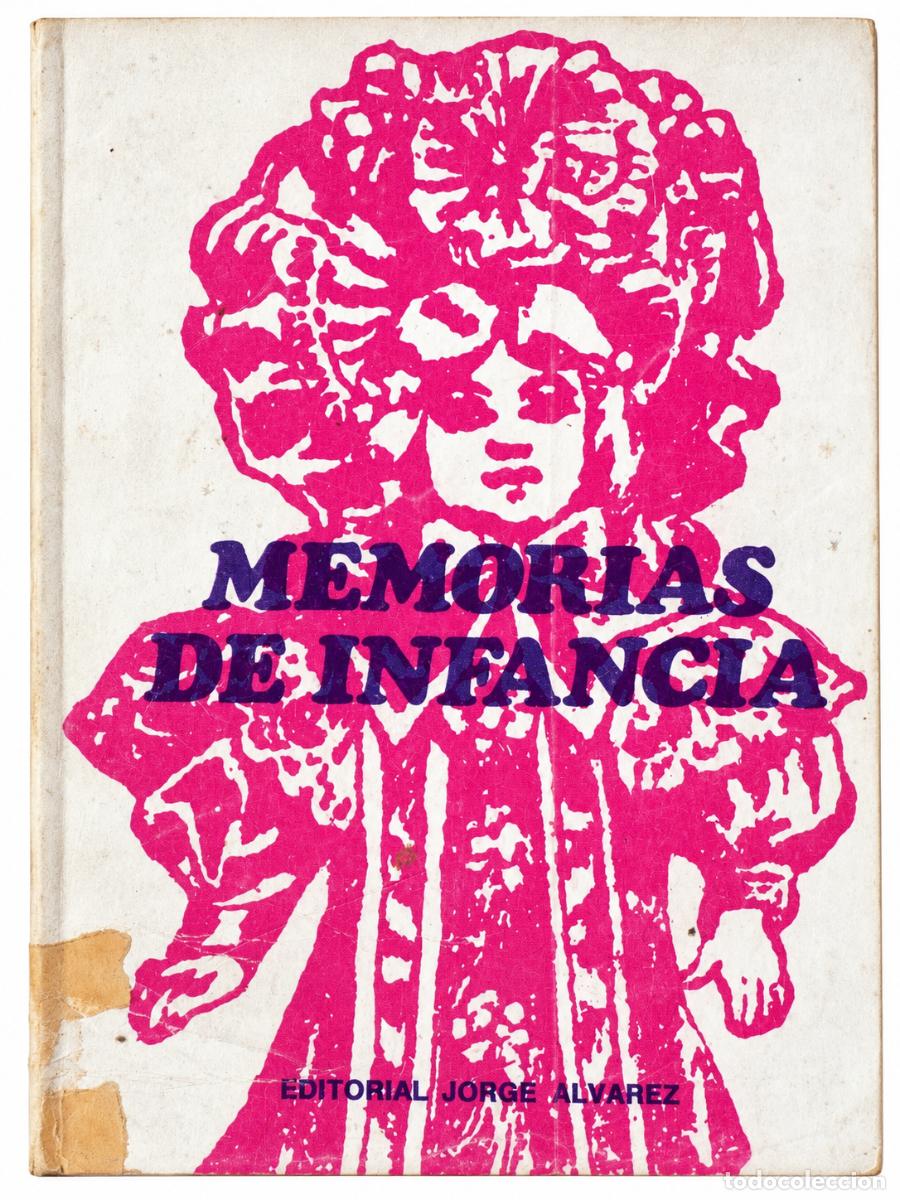 Libros de segunda mano: Varios autores &ndash; Memorias de infancia &ndash; Editorial Jorge &Aacute;lvarez &ndash; 1968 LM