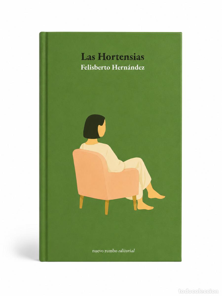 Libros de segunda mano: Felisberto Hern&aacute;ndez &ndash; Las Hortensias &ndash; Nuevo Rumbo Editorial LM
