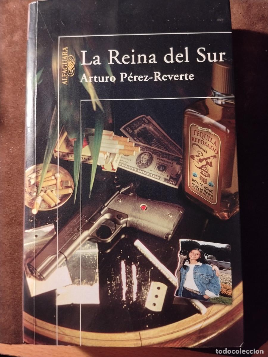 Libros de segunda mano: La Reina del Sur &ndash; Arturo P&eacute;rez‑Reverte &ndash; Alfaguara