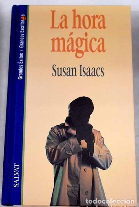 Libros de segunda mano: La hora m&aacute;gica. Susan Isaacs