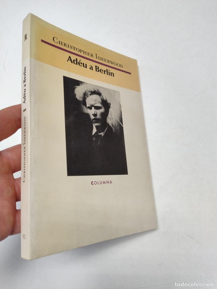 Libros de segunda mano: ADEU A BERLIN - Bachardy, Don / Isherwood, Christopher
