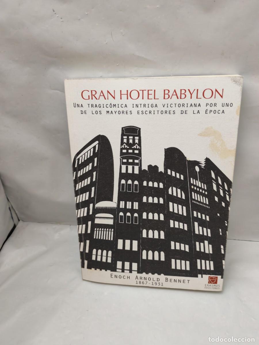 Livres d'occasion: Gran Hotel Babylon (Primera edici&oacute;n, Colecci&oacute;n: Cl&aacute;sicos en el Presente)