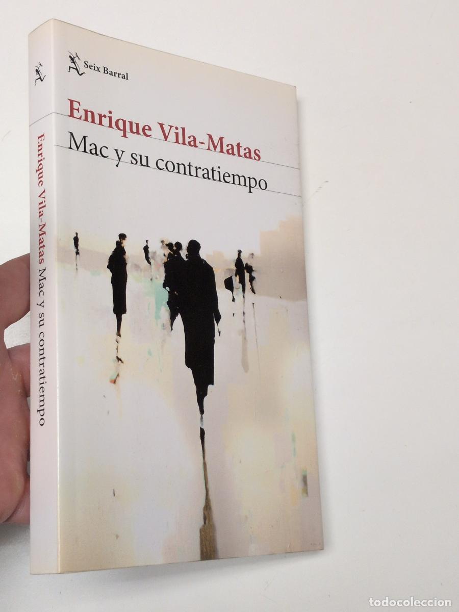 Livres d'occasion: Mac y su contratiempo - Enrique Vila-Matas