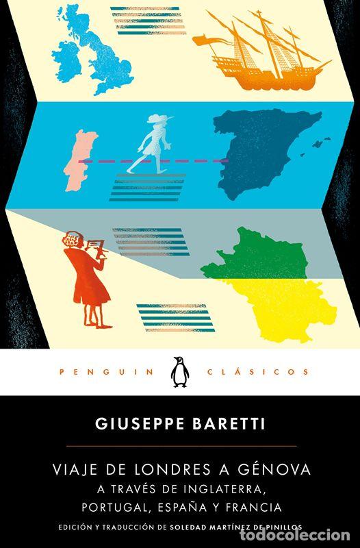 Libri di seconda mano: Viaje de Londres a G&eacute;nova a trav&eacute;s de Inglaterra, Portugal, Espa&ntilde;a y Francia. - Baretti, Giuseppe.
