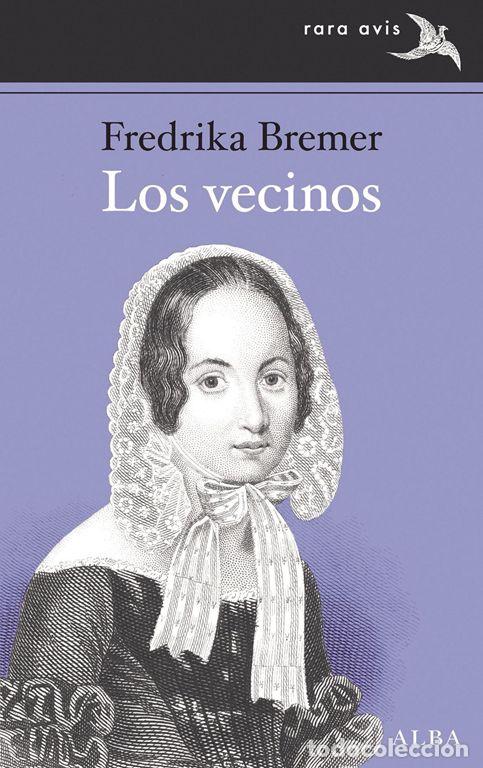 Libros de segunda mano: Los vecinos. - Bremer, Fredrika. - Foto 1