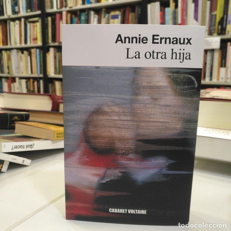 Gebrauchte B&uuml;cher: La otra hija. - Ernaux, Annie.