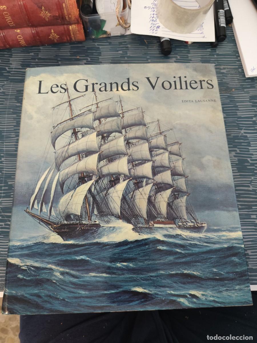 Libros de segunda mano: LES GRANDS VOILIERS,DU XV AU XIX SIECLE,VARIOS AUTORES,EDITA LAUSANNE,1967,VER FOTOS.