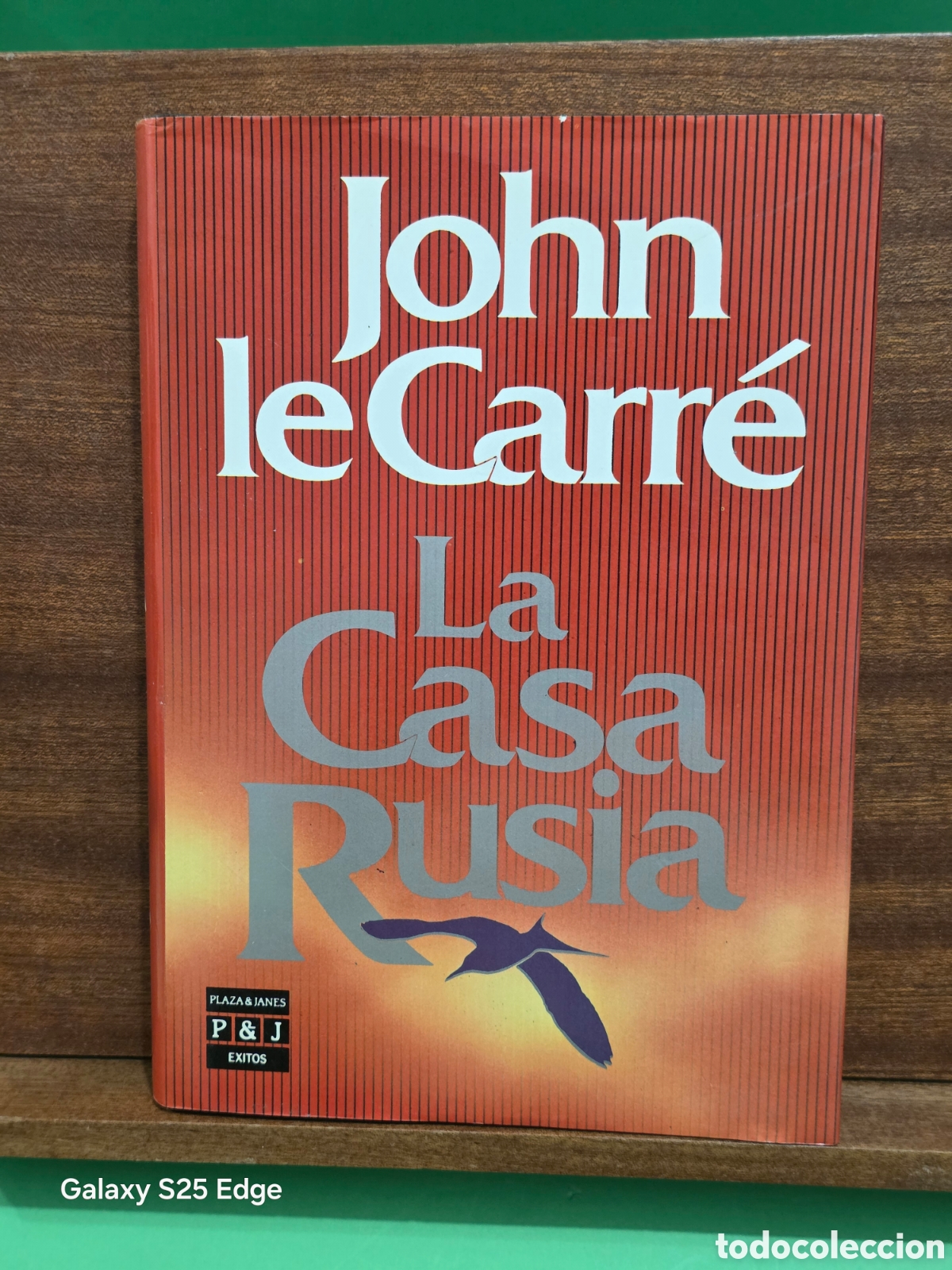Libros de segunda mano: JOHN LE CARR&Eacute;...&rdquo;&rdquo;LA CASA RUSIA&rdquo;&rdquo;...PLAZA Y JANES....1989...