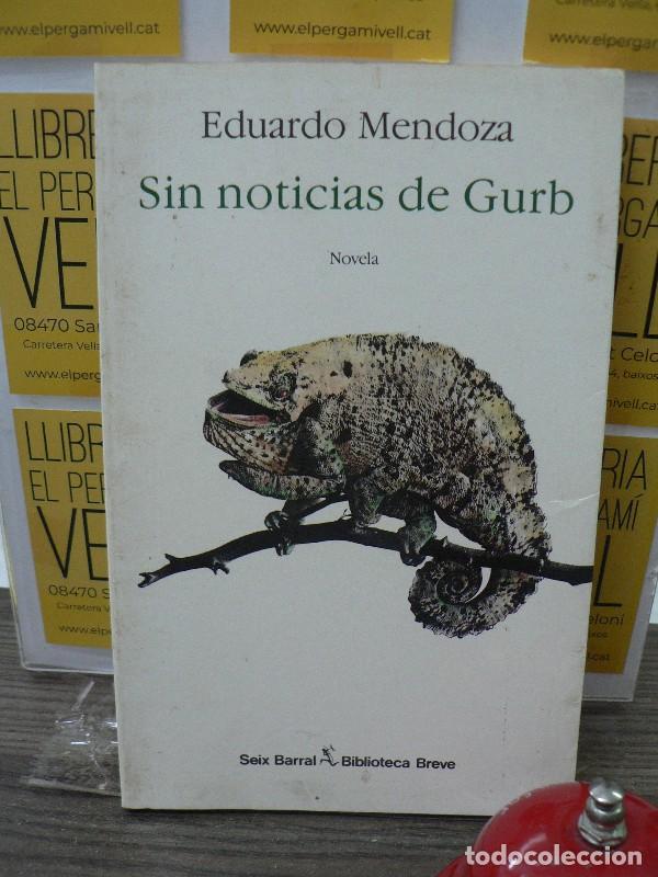 Libros de segunda mano: Sin Noticias de Gurb - Eduardo Mendoza - Seix Barral - Biblioteca Breve, N&ordm; 2346