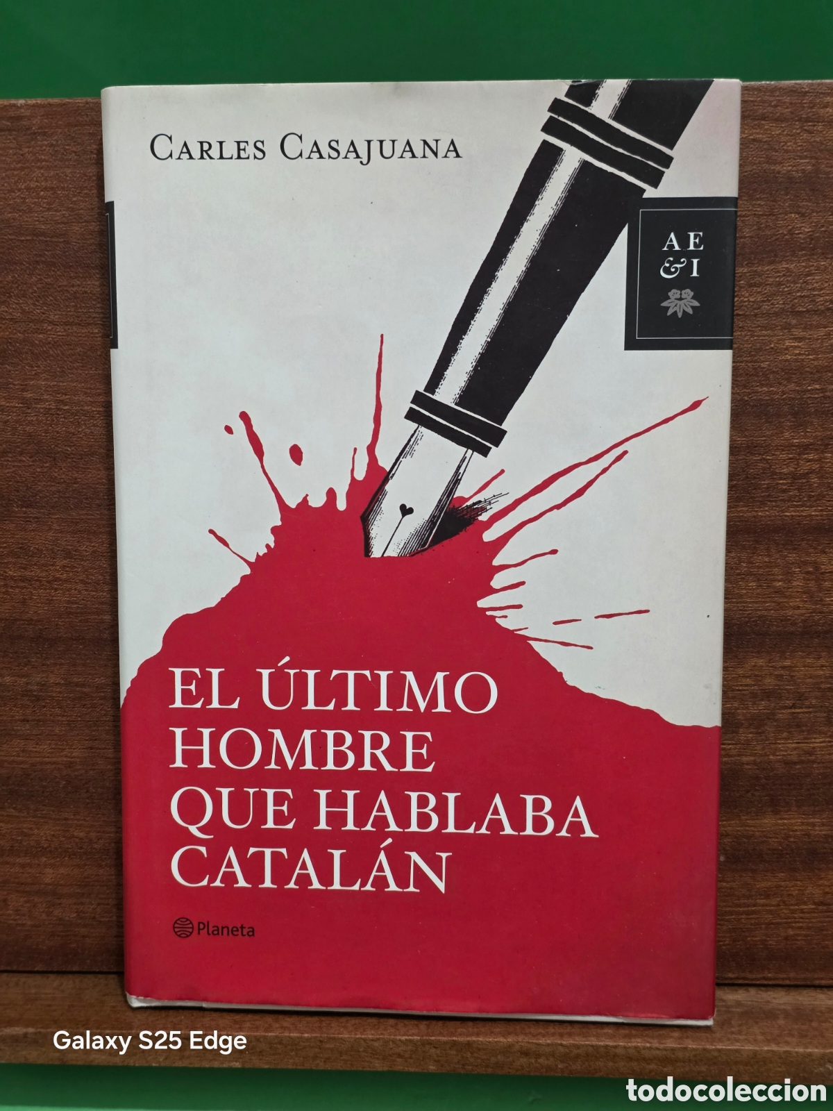 Libros de segunda mano: CARLES CASAJUANA...&rdquo;&rdquo;EL &Uacute;LTIMO HOMBRE QUE HABLABA EN CATAL&Aacute;N&rdquo;&rdquo;... EDITORIAL PLANETA...2009...