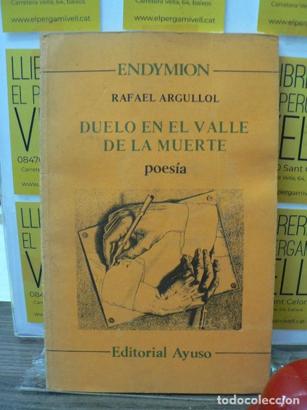 Libros de segunda mano: Duelo en el Valle de la Muerte - Argullol, Rafael - Ayuso - Endymion, 53