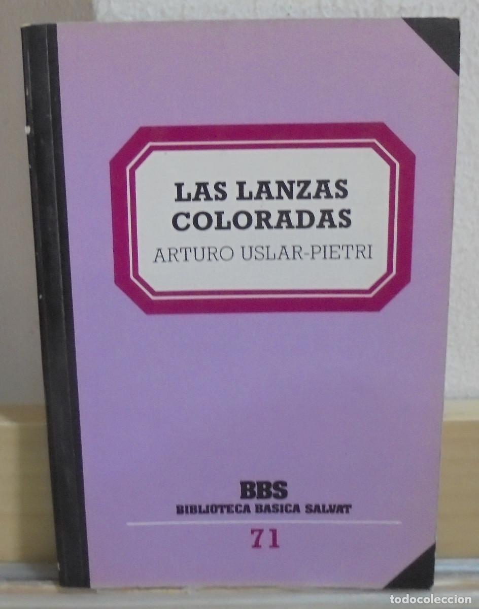 Libros de segunda mano: Las lanzas coloradas. Arturo Uslar-Pietri