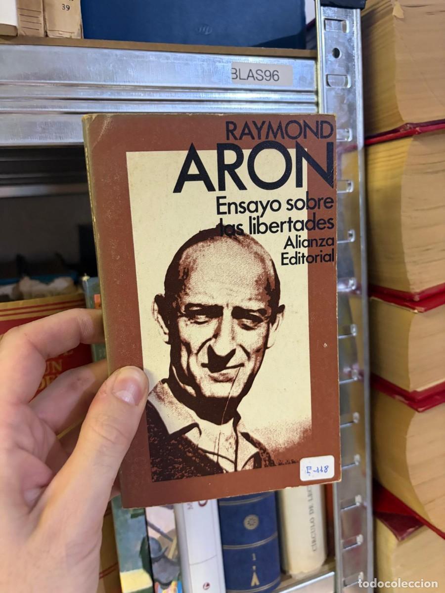 Libros de segunda mano: BLAS96 &mdash; Ensayo sobre las libertades &mdash; Raymond Aron &mdash; Alianza Editorial