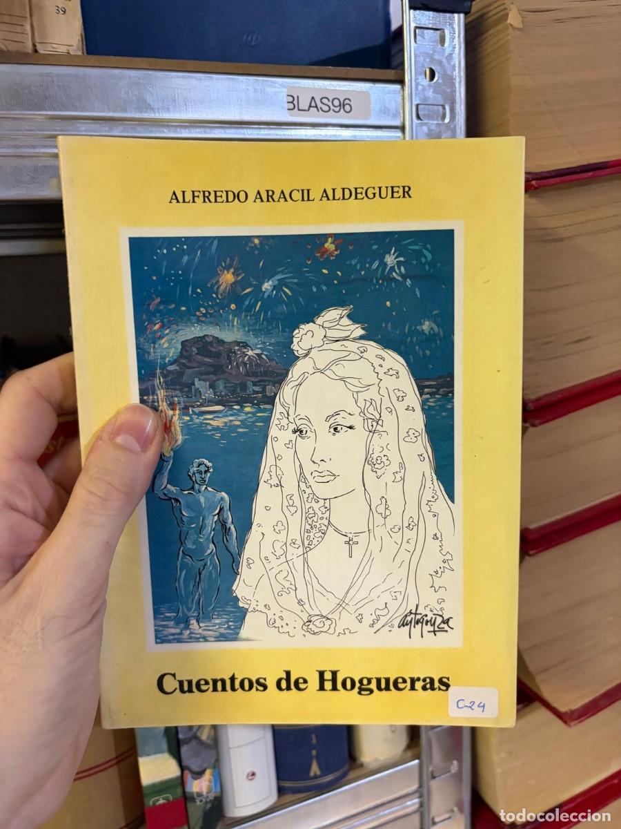 Libros de segunda mano: BLAS96 Cuentos de Hogueras &mdash; Alfredo Aracil Aldeguer