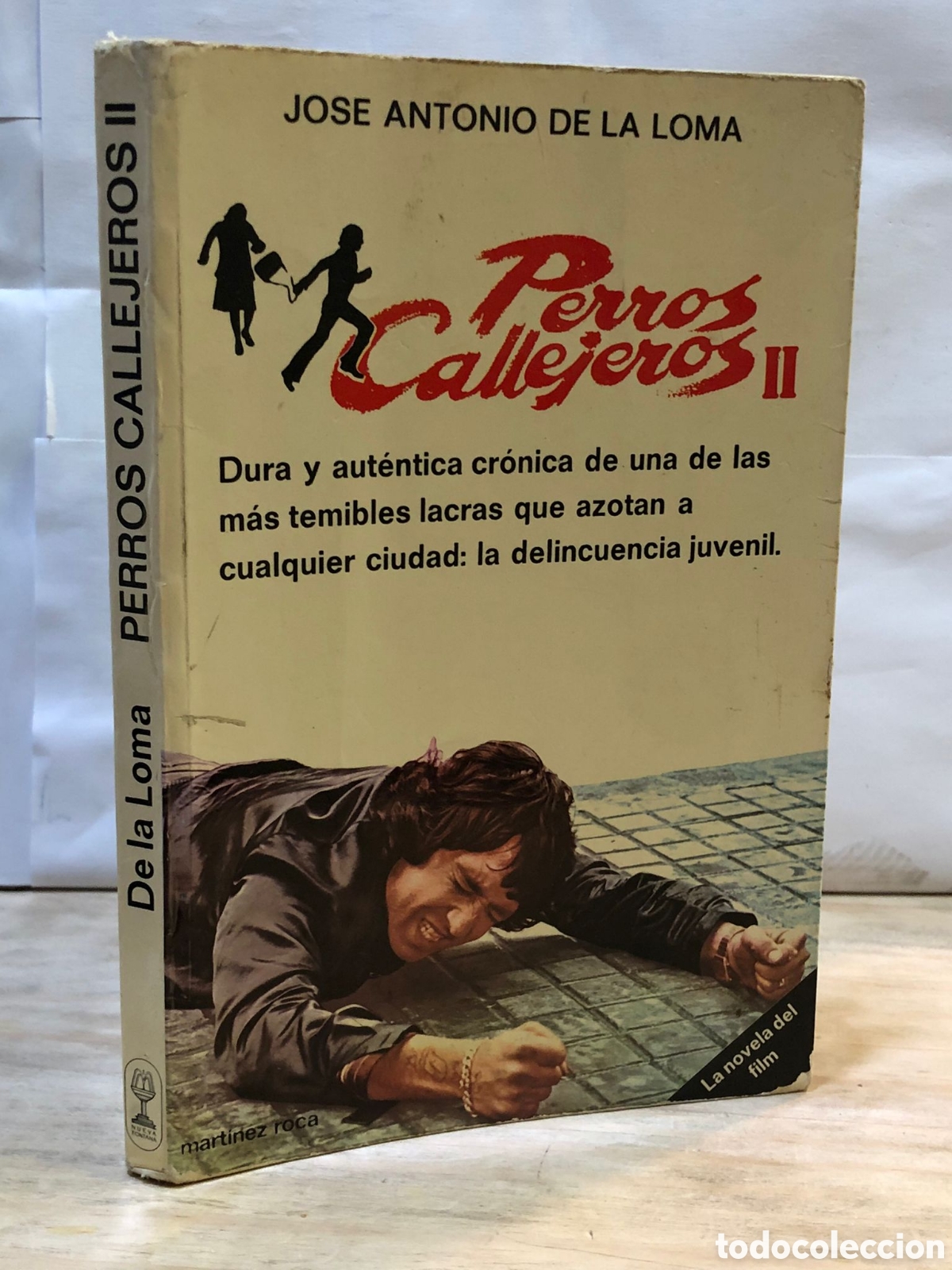 Second hand books: Perros callejeros II - Jos&eacute; Antonio de la Loma