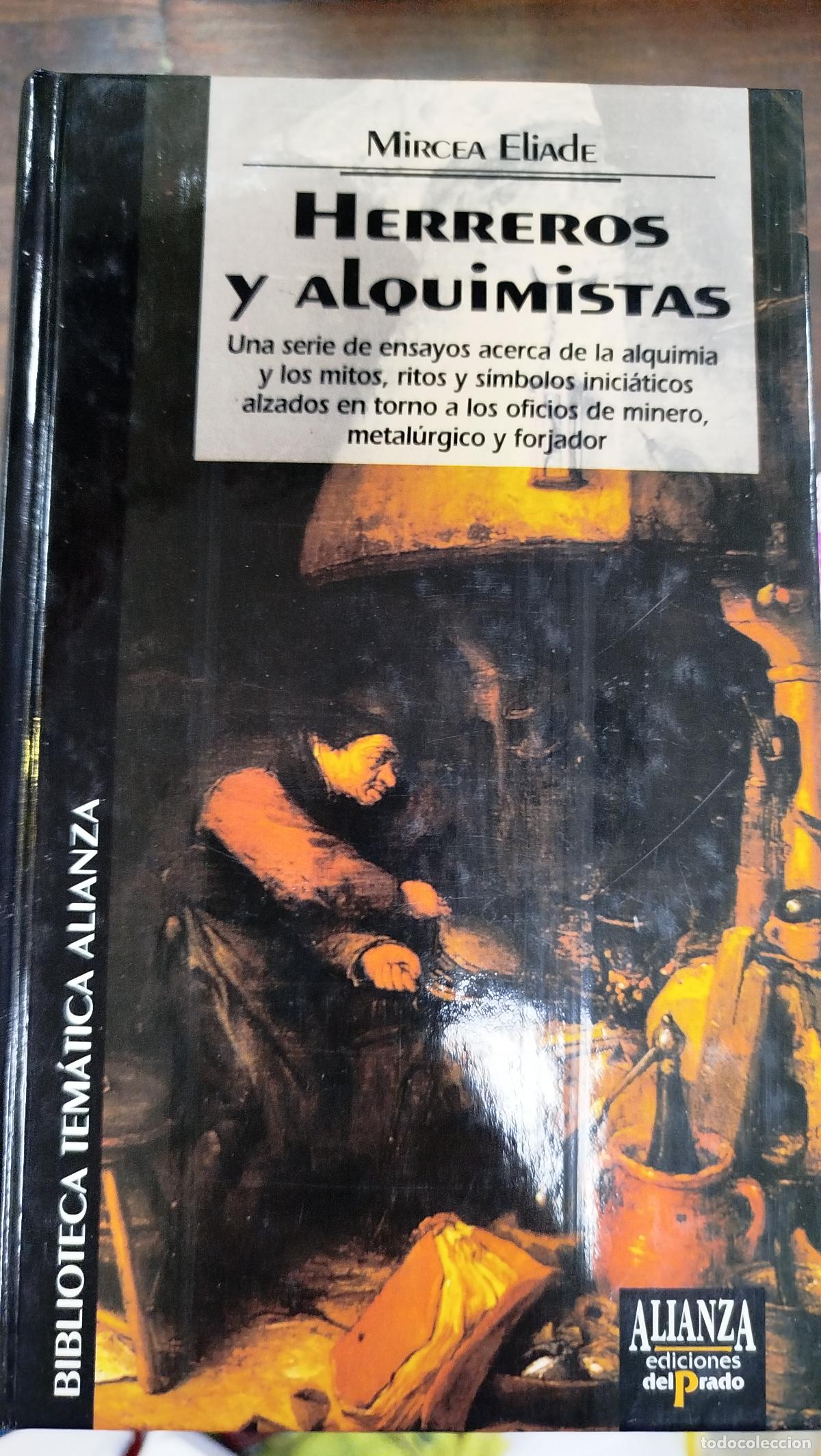 Libros de segunda mano: HERREROS Y ALQUIMISTA - MIRCEA ELIADE