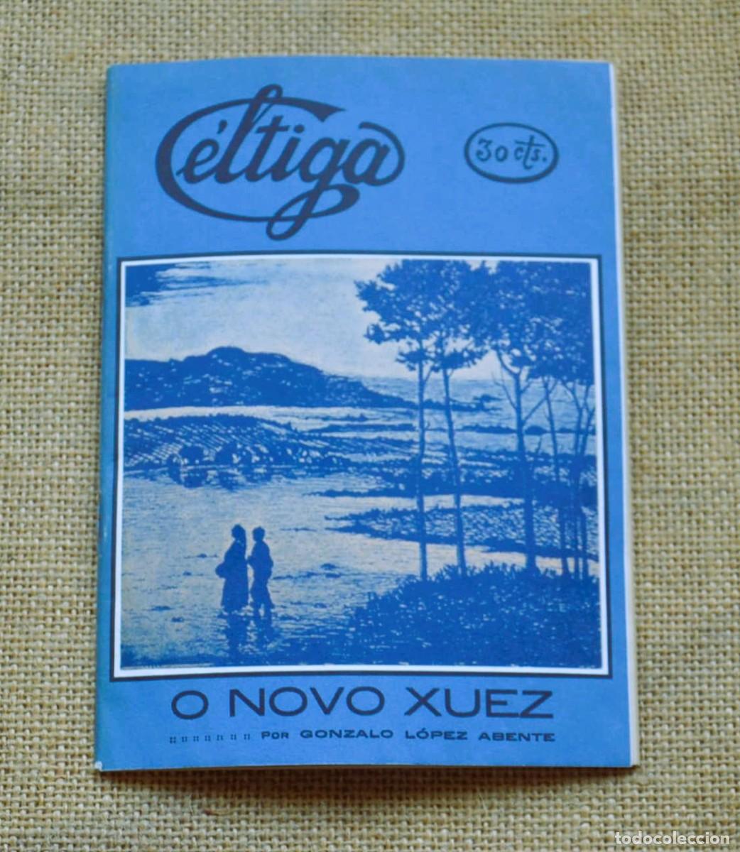 Libri di seconda mano: O NOVO XUEZ Gonzalo L&oacute;pez Abente Revista C&eacute;ltiga
