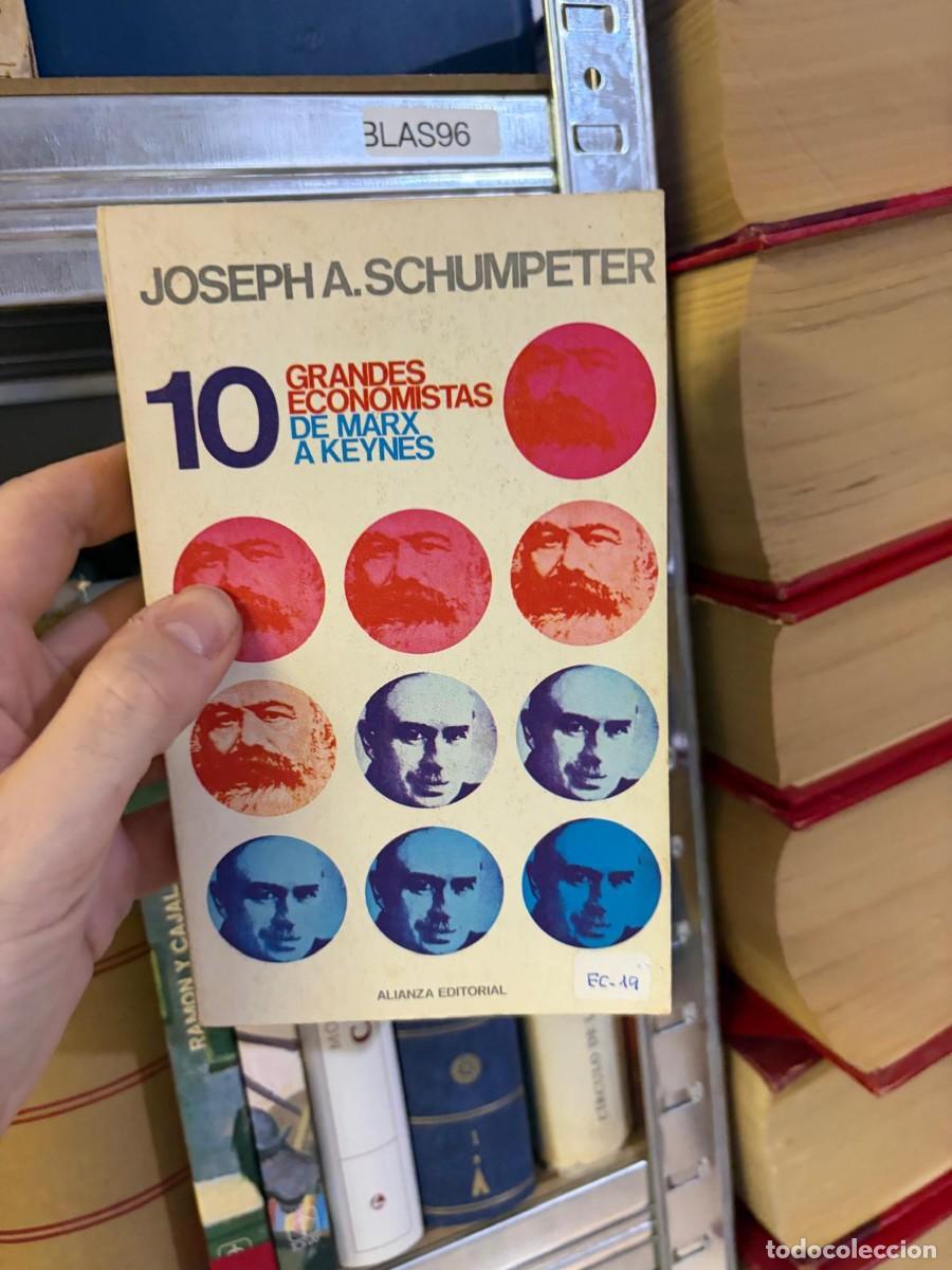Libros de segunda mano: BLAS96 10 grandes economistas: de Marx a Keynes &ndash; Joseph A. Schumpeter &ndash; Alianza Editorial