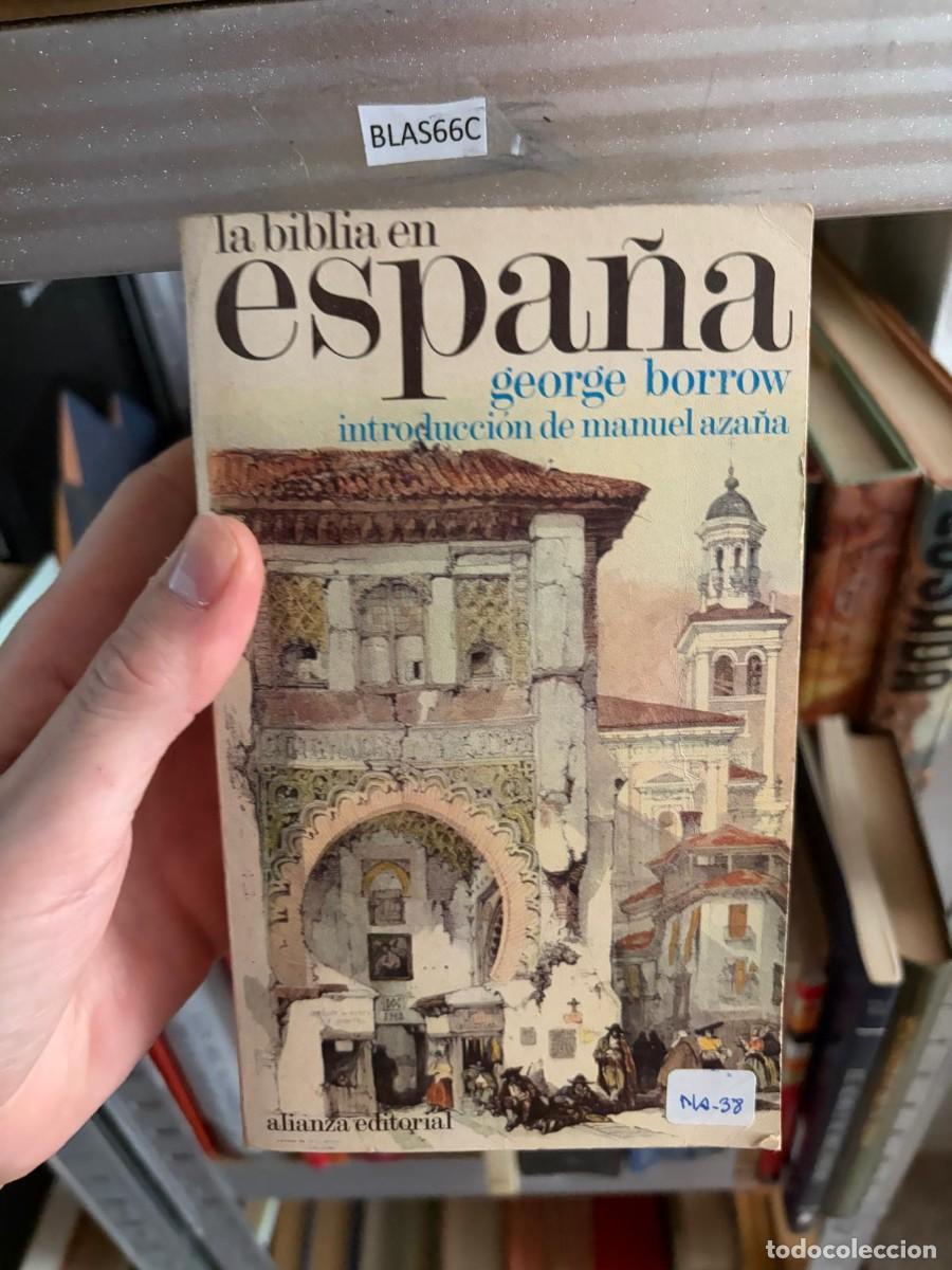 Libros de segunda mano: BLAS66C La Biblia en Espa&ntilde;a &ndash; George Borrow &ndash; Alianza Editorial