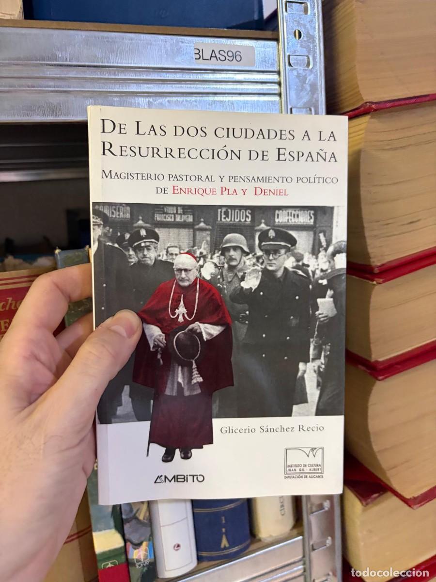 Libros de segunda mano: BLAS96 De las dos ciudades a la resurrecci&oacute;n de Espa&ntilde;a. Magisterio pastoral y pensamiento pol&iacute;tico d