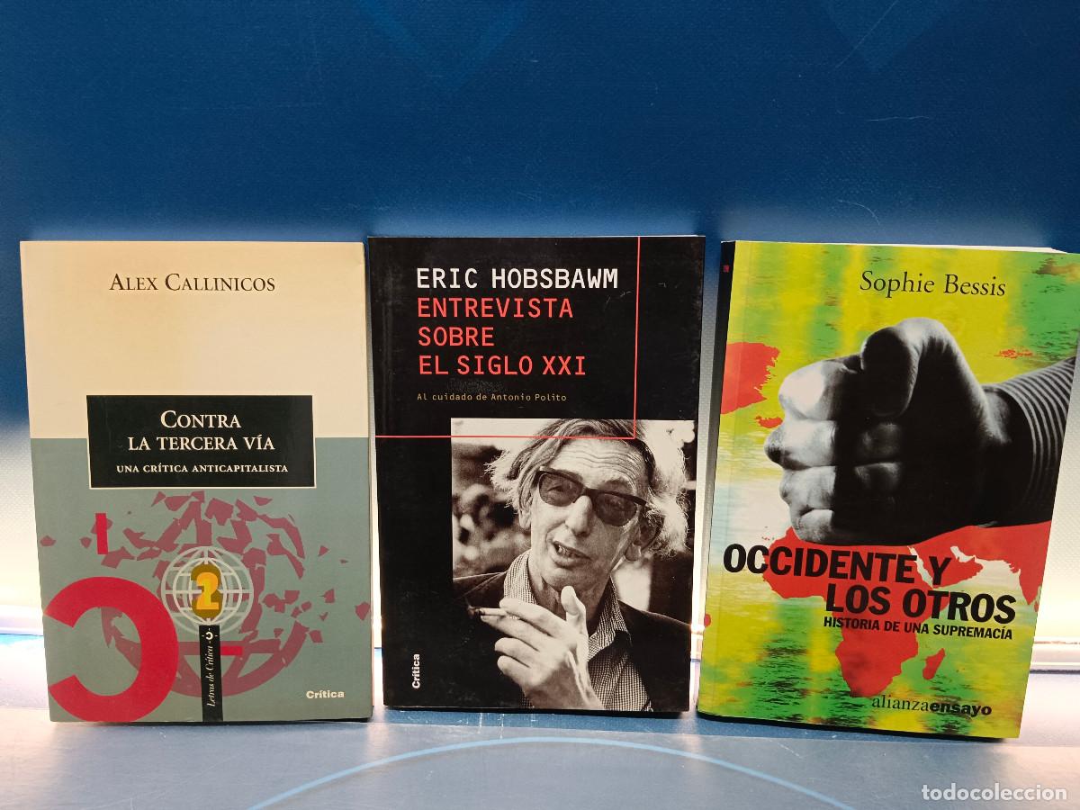 Libros de segunda mano: 3 libros CONTRA LA TERCERA V&Iacute;A, OCCIDENTE Y LOS OTROS, ENTREVISTA SOBRE EL SIGLO XXI
