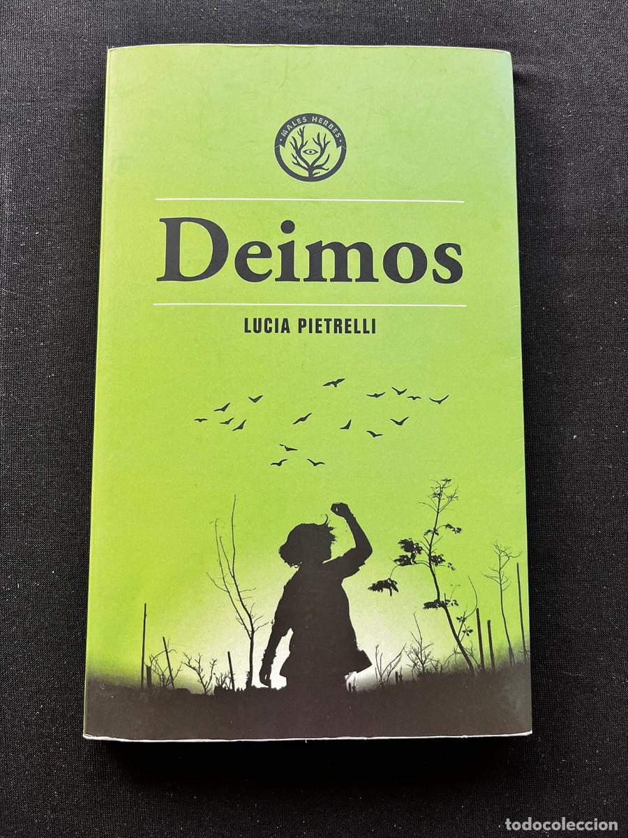 Libros de segunda mano: DEIMOS. LUCIA PIETRELLI. CAT. 2024. EDIT. MALES HERBES.