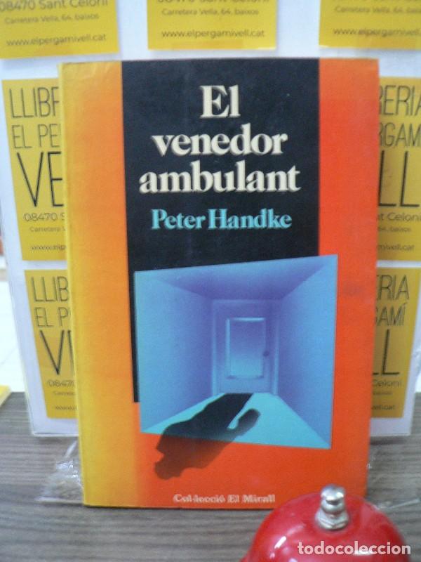 Libros de segunda mano: El Venedor Ambulant - Handke, Peter - Laia Libros - El Mirall