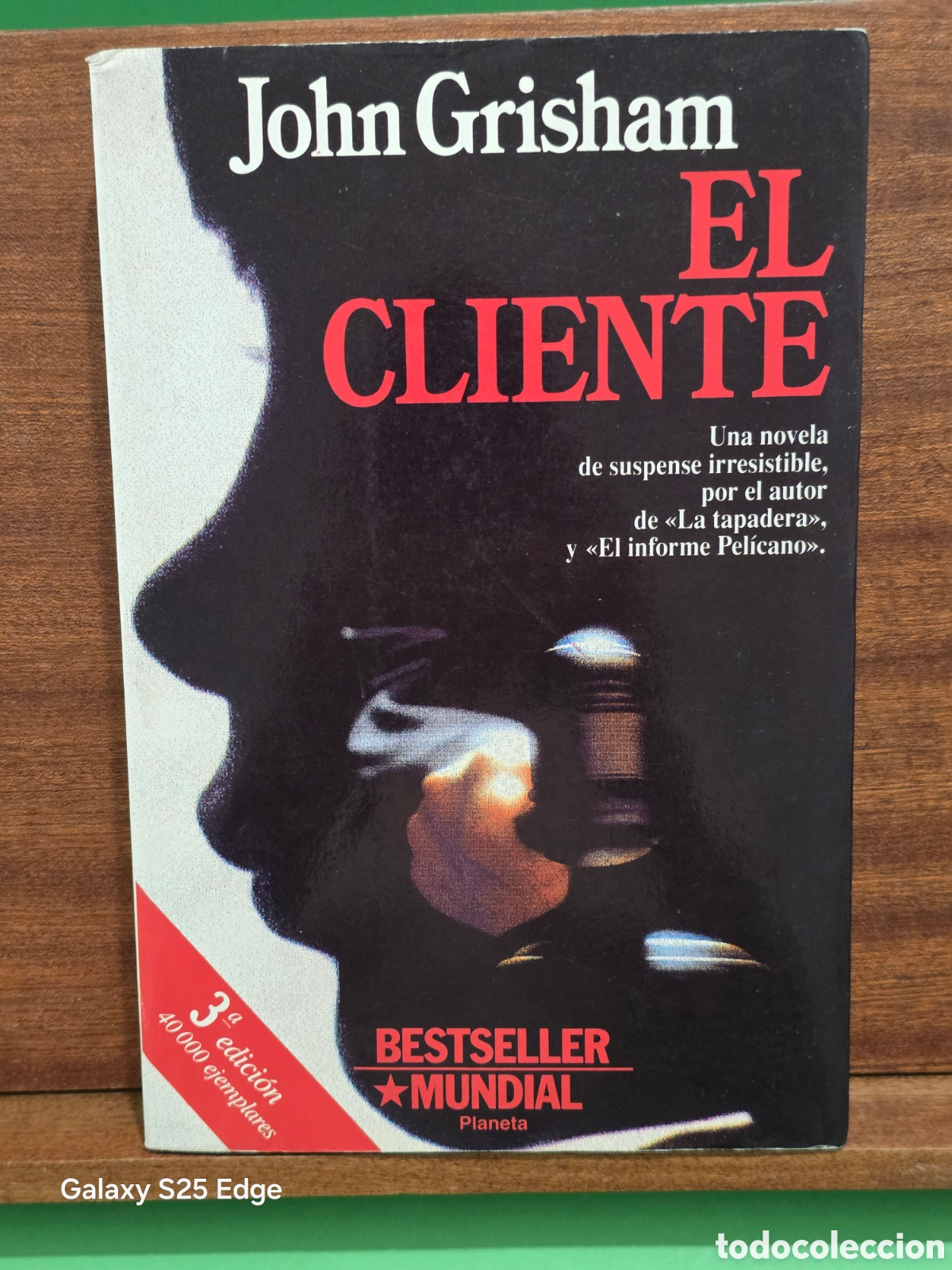Libros de segunda mano: JOHN GRISHAM...&rdquo;&rdquo;EL CLIENTE&rdquo;&rdquo;...EDITORIAL PLANETA...1993...
