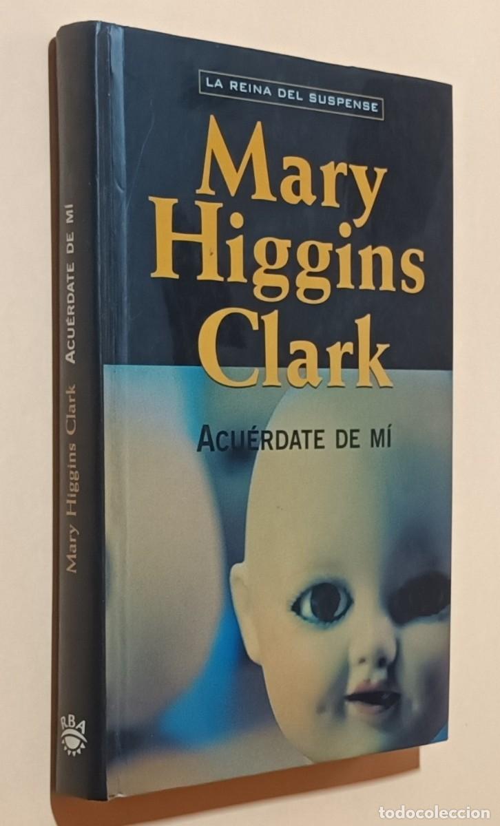 Libros de segunda mano: ACU&Eacute;RDATE DE M&Iacute; - MARY HIGGINS CLARK - RBA - 2000