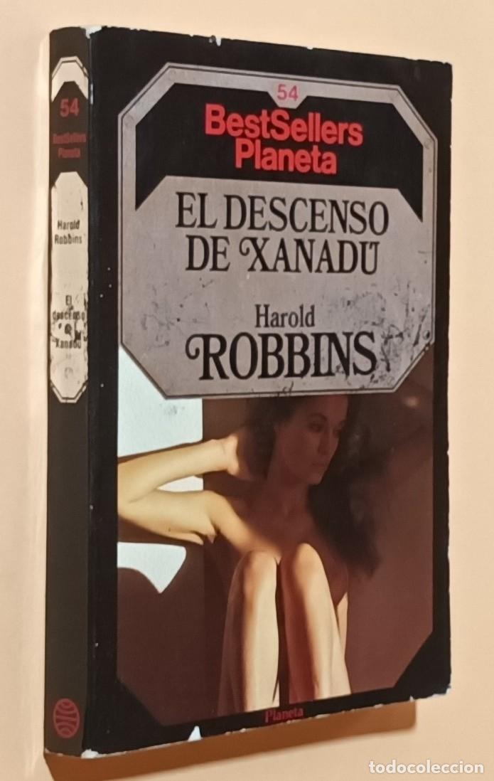 Libros de segunda mano: EL DESCENSO A XANAD&Uacute; - HAROLD ROBBINS - PLANETA - 1985