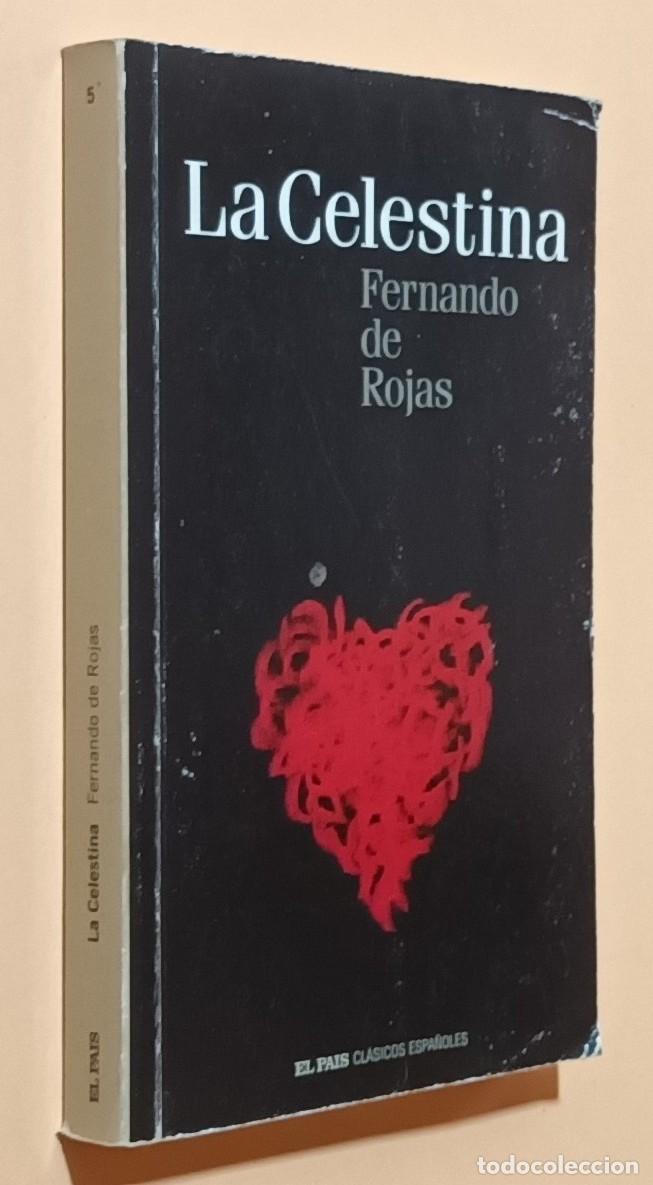 Libros de segunda mano: LA CELESTINA - FERNANDO DE ROJAS - EL PA&Iacute;S - 2004