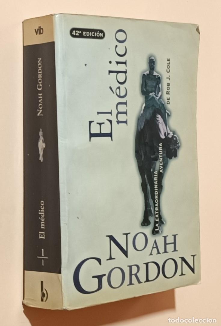 Libros de segunda mano: EL M&Eacute;DICO - NOAH GORDON - ED. B - 1999