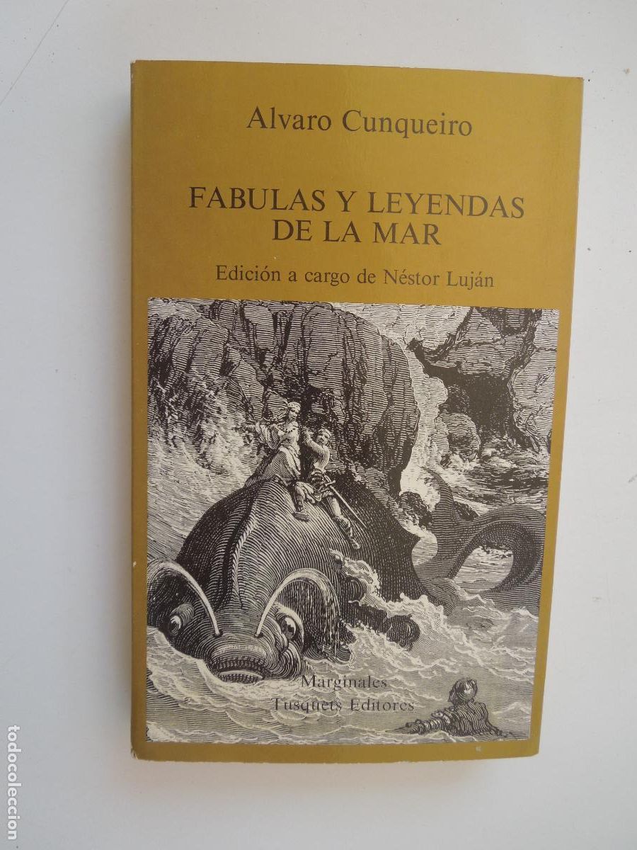 Libros de segunda mano: FABULAS Y LEYENDAS DE LA MAR - &Aacute;LVARO CUNQUEIRO - MARGINALES N&ordm; 74 - TUSQUETS EDITORES 1983.