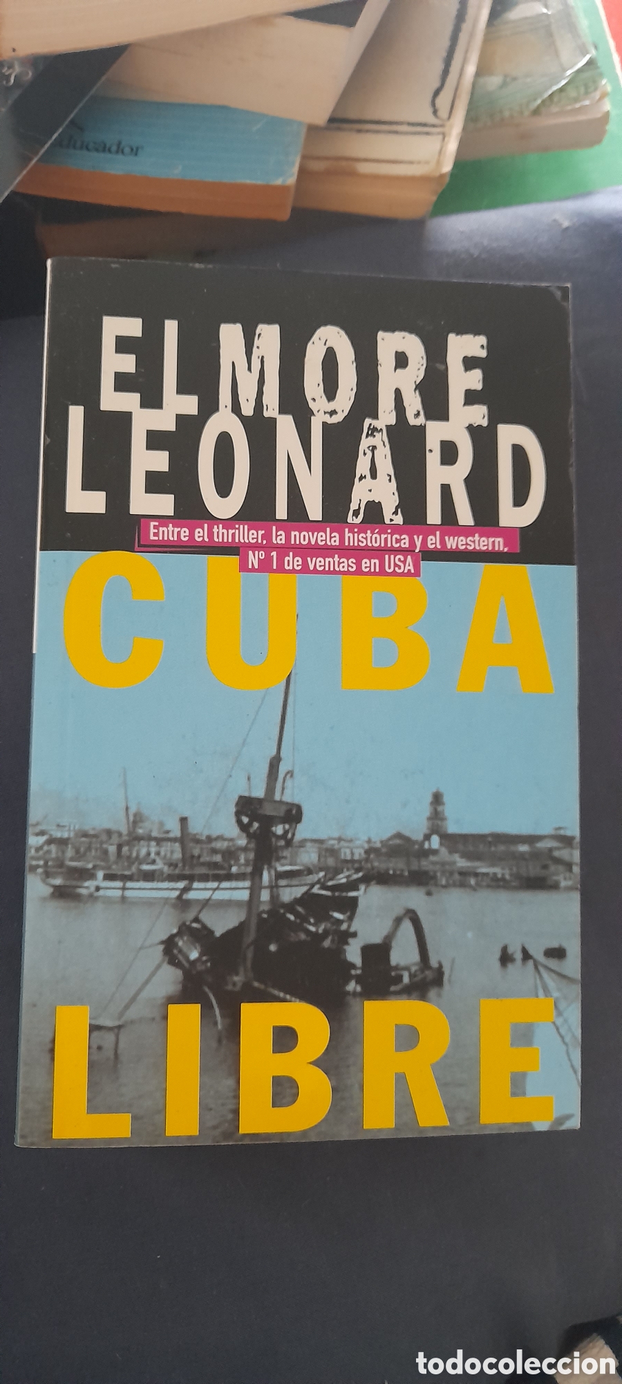 Libros de segunda mano: Cuba libre. Elmore Leonard