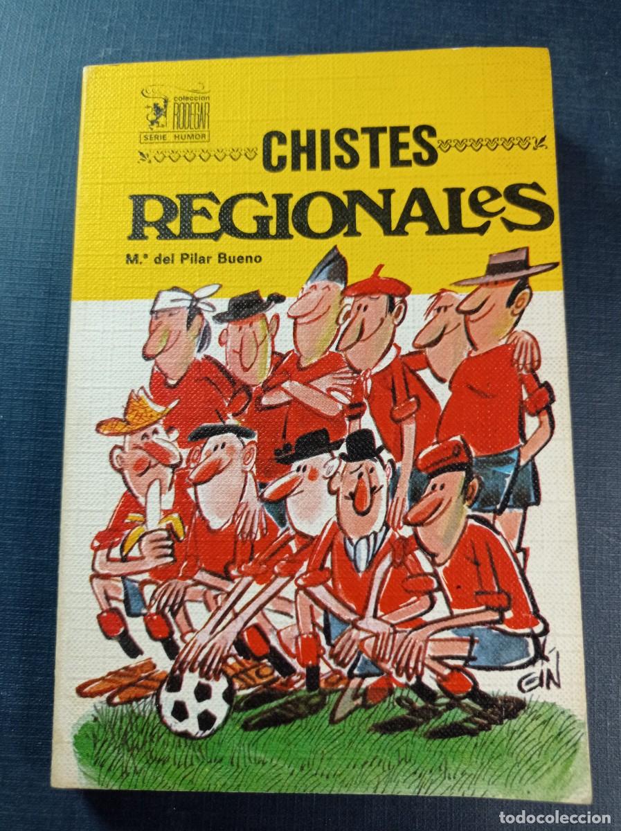 Libros de segunda mano: CHISTES REGIONALES. M&ordf; DEL PILAR BUENO. ILUSTRA GIN. COL. RODEGAR SERIE HUMOR. DE GASSO, 1972 +++