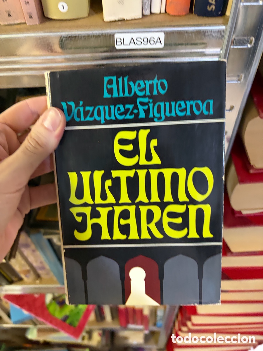 Libros de segunda mano: BLAS96A Alberto V&aacute;zquez Figueroa EL &uacute;ltimo har&eacute;n