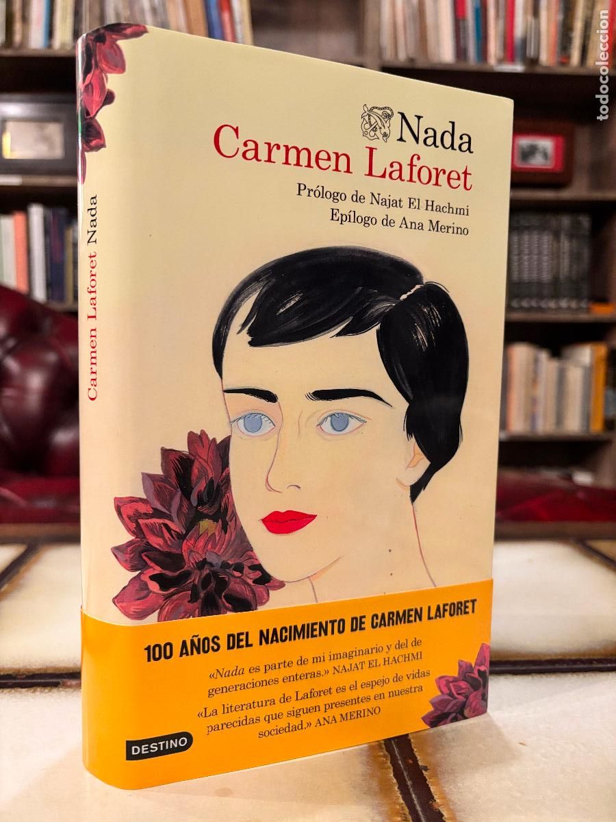 Libros de segunda mano: Nada. Carmen Laforet. Pr&oacute;logo Najat El Hachmi. Edici&oacute;n conmemorativa 100 a&ntilde;os
