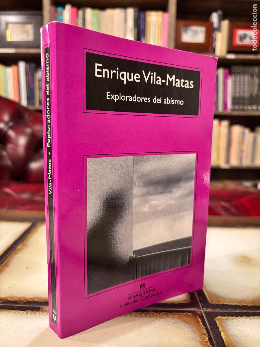 Libros de segunda mano: Exploradores del abismo. Enrique Vila-Matas