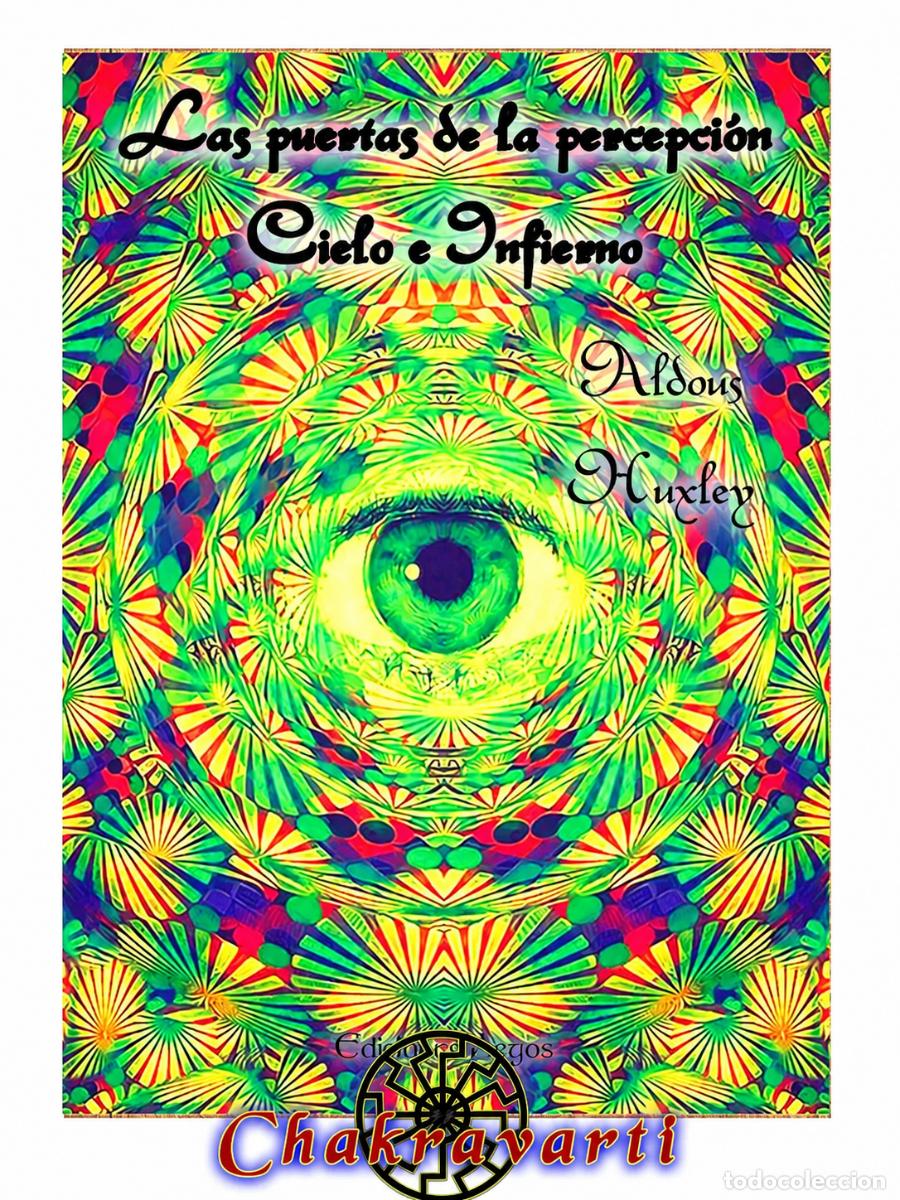 Libros de segunda mano: ALDOUS HUXLEY &ndash; LAS PUERTAS DE LA PERCEPCI&Oacute;N / CIELO E INFIERNO &ndash; LM