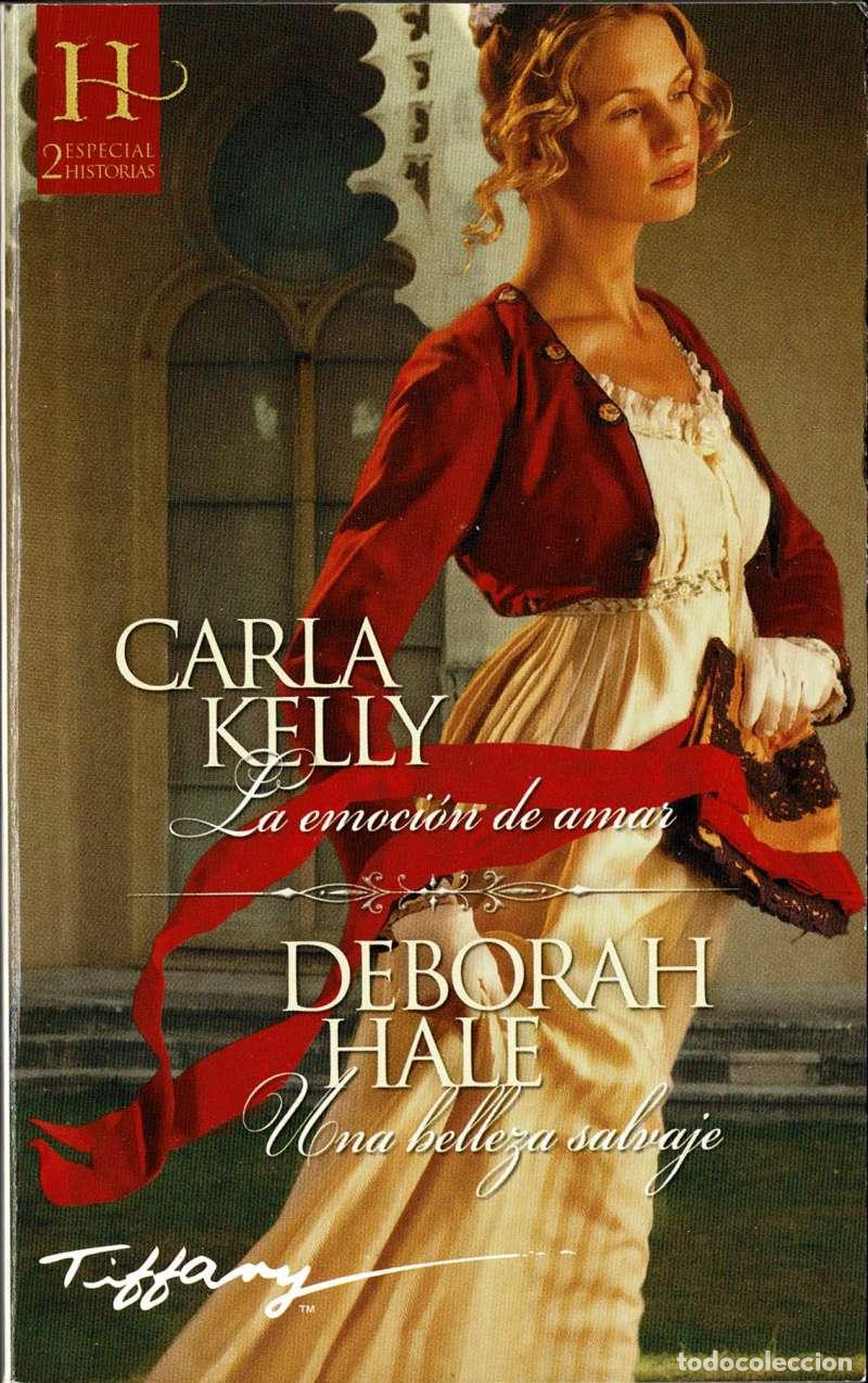 Libros de segunda mano: La emoci&oacute;n de amar. Una belleza salvaje - Carla Kelly