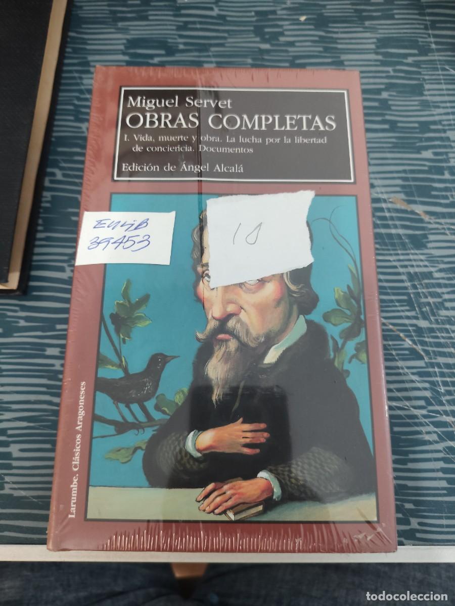 Libros de segunda mano: MIGUEL SERVET,OBRAS COMPLETAS, EDICI&Oacute;N &Aacute;NGEL ALCAL&Aacute;, PRECINTADO,LEER..