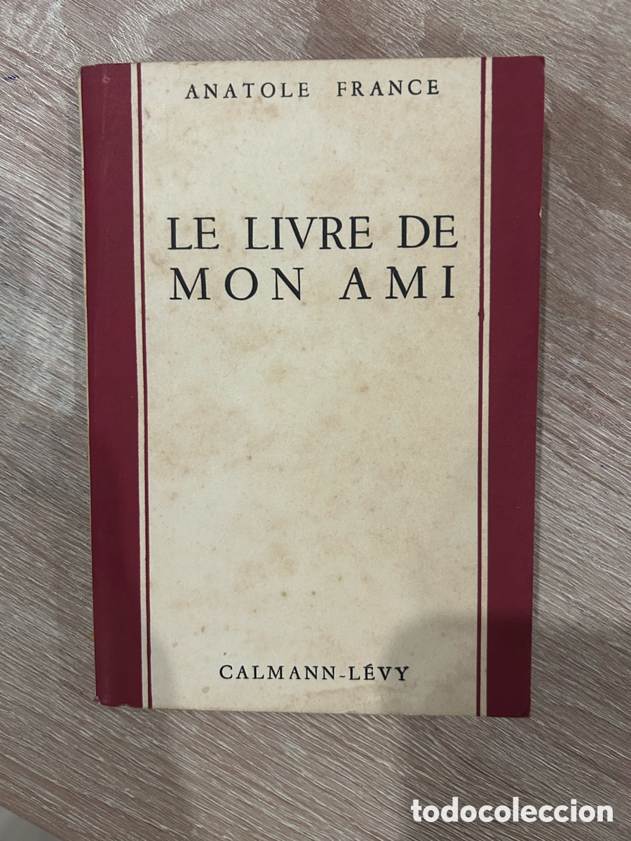 Libros de segunda mano: Le Livre de Mon Ami &ndash; Anatole France