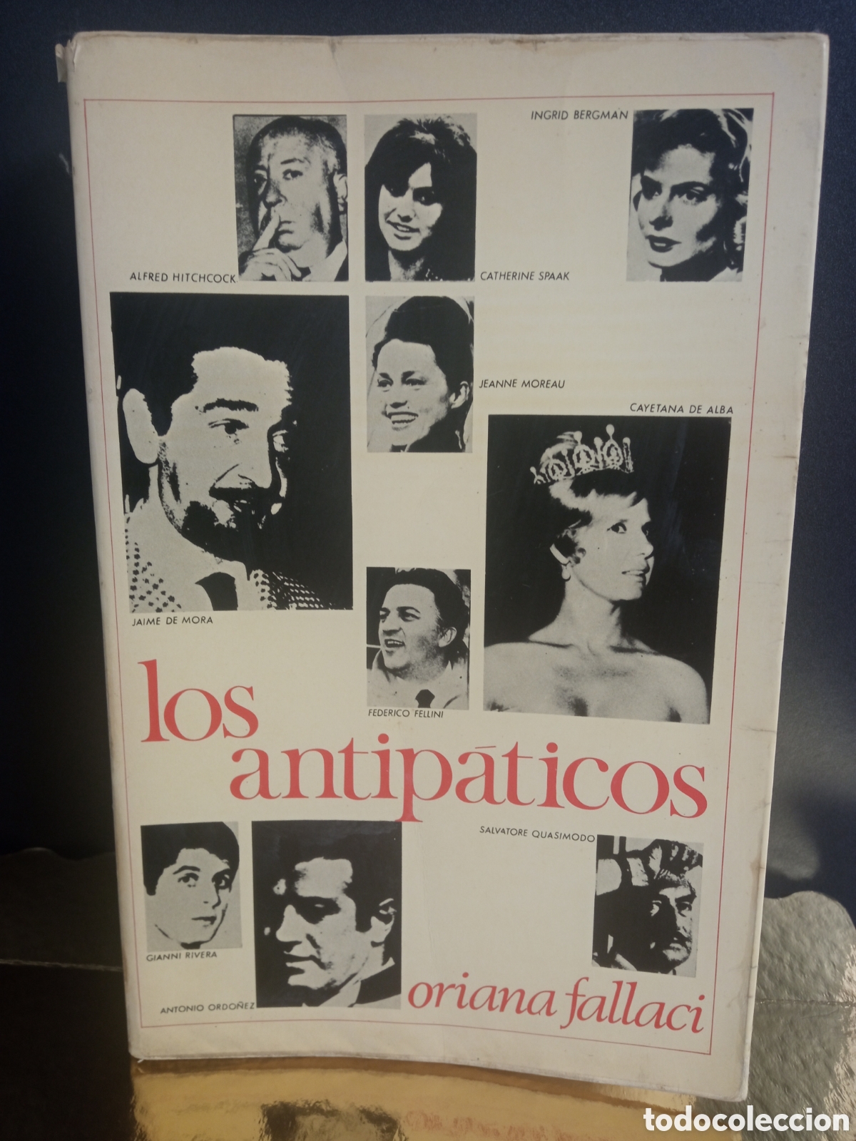 Libros de segunda mano: LOS ANTIP&Aacute;TICOS Oriana Fallaci / Periodismo Entrevistas / 1&ordf; Edicion Editorial Mateu 1970