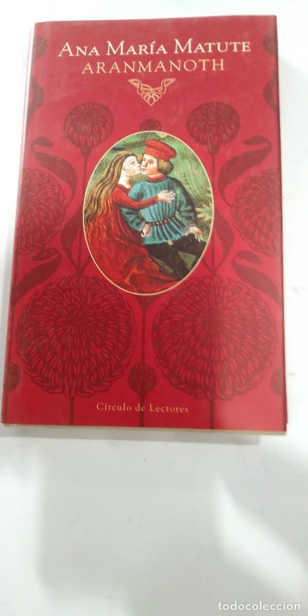 Libros de segunda mano: Aranmanoth Ana Mar&iacute;a Matute