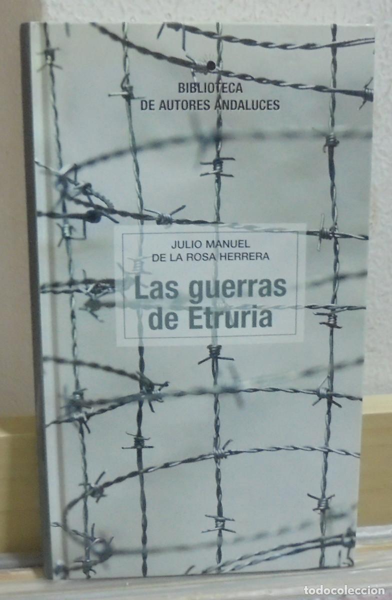 Libros de segunda mano: Las guerras de Etruria. Julio Manuel de la Rosa Herrera