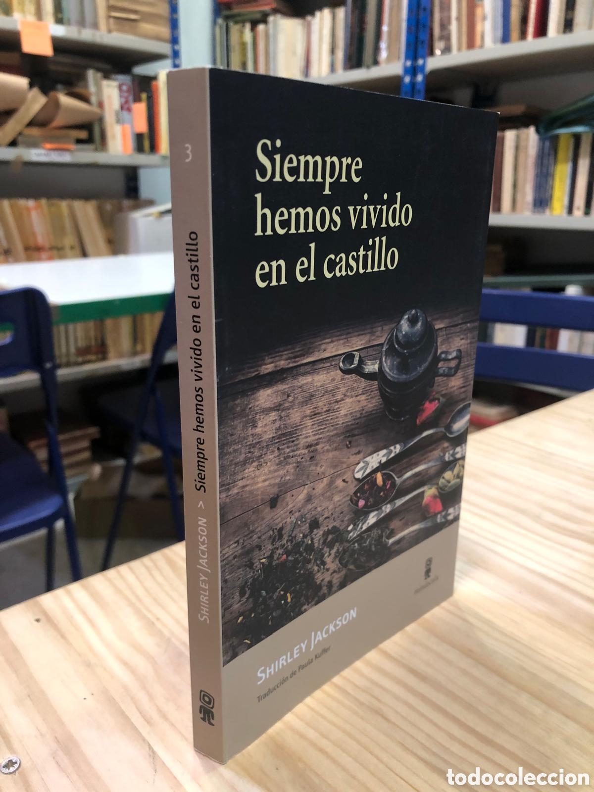 Second hand books: Siempre hemos vivido en el castillo - Shirley Jackson