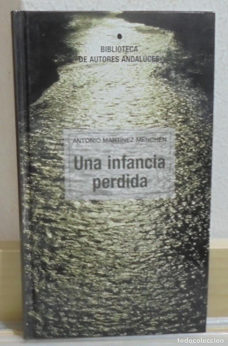 Libros de segunda mano: Una infancia perdida. Antonio Mart&iacute;nez Menchen - Foto 1