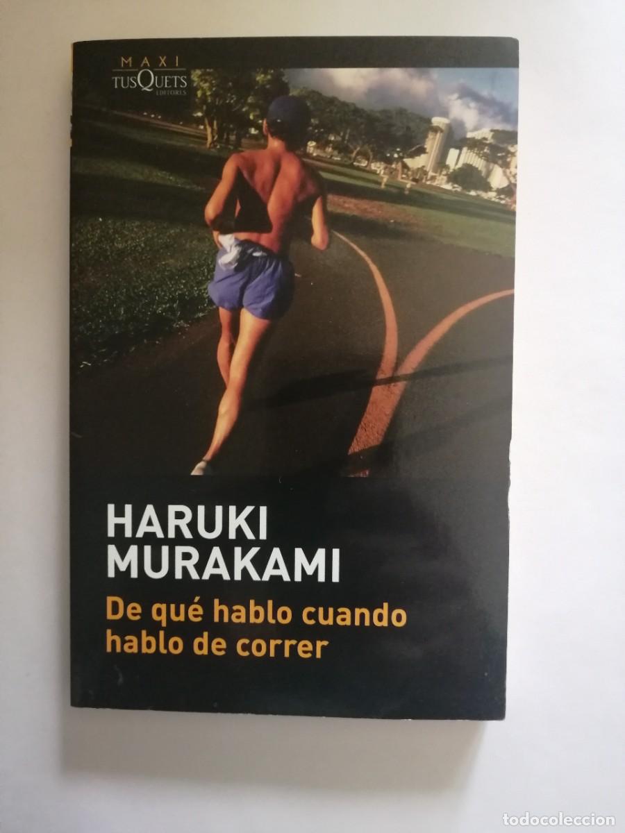 Libros de segunda mano: De qu&eacute; hablo cuando hablo de correr, Haruki Murakami, Maxi Tusquets