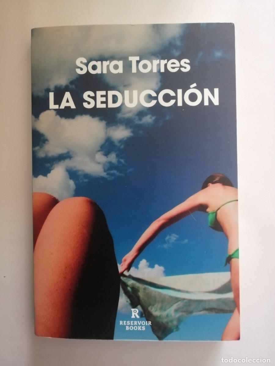 Libros de segunda mano: La seducci&oacute;n, Sara Torres, Reservoir Books