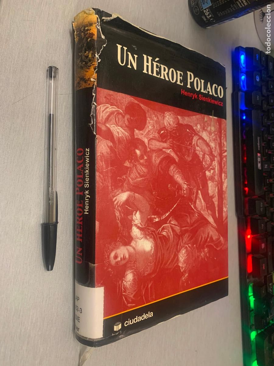 Libros de segunda mano: UN H&Eacute;ROE POLACO / HENRYK SIENKIEWICZ / ED. CIUDADELA 2007